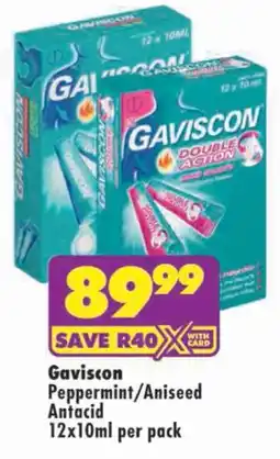 Shoprite Gaviscon Peppermint/ Aniseed Antacid offer