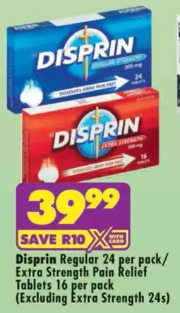 Shoprite Disprin Regular/ Extra Strength Pain Relief Tablets offer
