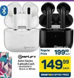Pick n Pay Hypermarket Amplify Astro Series Earbuds offer