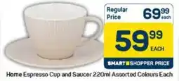 Pick n Pay Hypermarket Home Espresso Cup and Saucer Assorted Colours offer