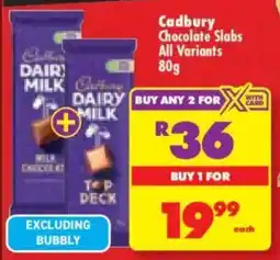 Shoprite Cadbury Chocolate Slabs All Variants offer