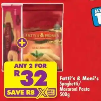 Shoprite Fatti's & Moni's Spaghetti/ Macaroni Pasta offer