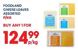 Econo Foods Foodland cheese loaves assorted offer