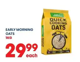 Econo Foods Early morning oats offer