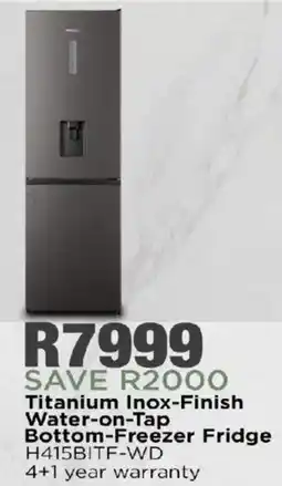 House & Home Hisense Titanium Inox-Finish Water-on-Tap Bottom-Freezer Fridge offer
