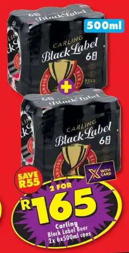 Shoprite CARLING BLACK LABEL BEER 2x6x500ml cans offer