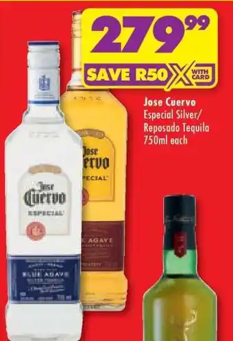 Shoprite Jose Cuervo Especial Silver/Reposado Tequila 750ml each offer