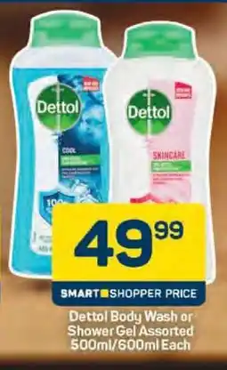 Pick n Pay Dettol Body Wash or Shower Gel Assorted 500ml/600ml Each offer