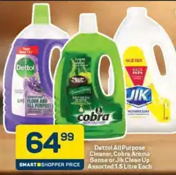 Pick n Pay Dettol All Purpose Cleaner, Cobra Aroma Sense or Jik Clean Up Assorted 1.5 Litre Each offer