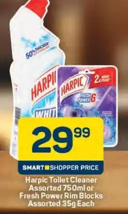 Pick n Pay Harpic Toilet Cleaner Assorted 750ml or Fresh Power Rim Blocks Assorted 35g Each offer