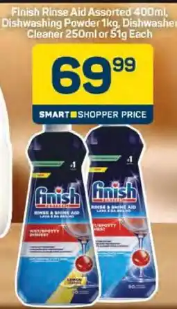 Pick n Pay Finish Rinse Aid Assorted 400ml, Dishwashing Powder 1kg, Dishwasher Cleaner 250ml or 51g Each offer