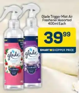 Pick n Pay Glade Trigger Mist Air Freshener Assorted 400ml Each offer