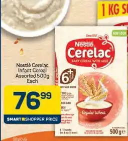 Pick n Pay Nestlé Cerelac Infant Cereal Assorted 500g Each offer