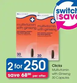 Clicks Clicks Multivitamin with Ginseng 30 Capsules offer