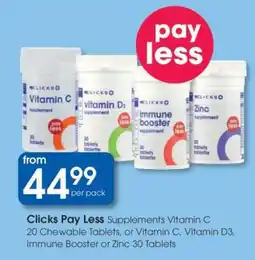 Clicks Clicks Pay Less Supplements offer