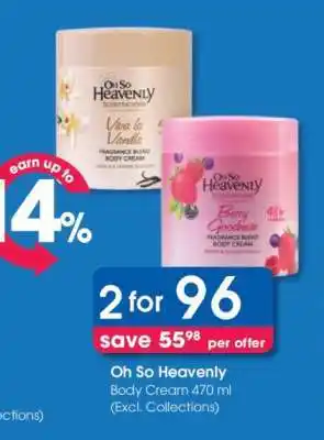 Clicks Oh So Heavenly Body Cream 470 ml offer