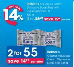 Clicks Reitzer’s Original Aqueous Cream Glycerine Soap Bars 135 g offer