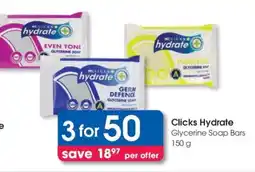 Clicks Clicks Hydrate Glycerine Soap Bars 150 g offer