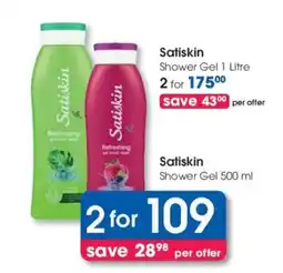 Clicks Satiskin Shower Gel 1 Litre offer