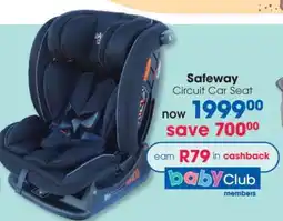 Clicks Safeway Circuit Car Seat offer