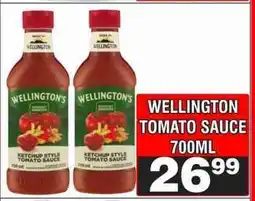 Advance Cash n Carry WELLINGTON TOMATO SAUCE 700ML offer