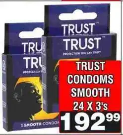 Advance Cash n Carry TRUST CONDOMS SMOOTH 24 X 3's offer