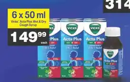 Advance Cash n Carry VICKS Acta Plus Wet + Dry Cough Syrup offer