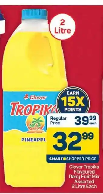 Pick n Pay Clover Tropika Flavoured Dairy Fruit Mix Assorted 2 Litre Each offer