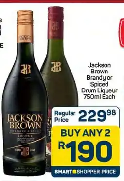 Pick n Pay Jackson Brown Brandy or Spiced Drum Liqueur 750ml Each offer