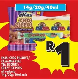 Usave Ekasi choc pillows/ casa-mia real tea biscuits/ crazy ice pops offer