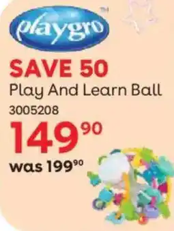 BabiersRUs Playgro Play And Learn Ball offer