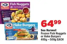 OK Foods Sea Harvest Frozen Fish Nuggets or Hake Burgers offer