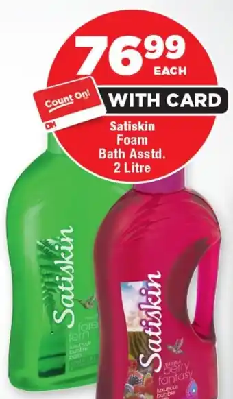 OK Foods Satiskin Foam Bath offer