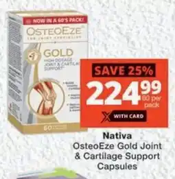 MediRite Nativa OsteoEze Gold Joint & Cartilage Support Capsules offer