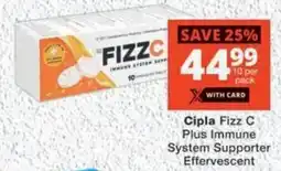 MediRite Cipla Fizz C Plus Immune System Supporter Effervescent offer