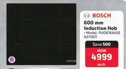 Makro Bosch 600 mm Induction Hob offer