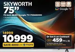 HiFi Corp Skyworth 75-inch QLED Google TV offer