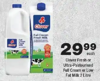 OK Foods Clover Fresh or Ultra-Pasteurised Full Cream or Low Fat Milk offer
