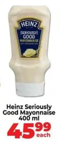 Food Lover's Market Heinz Seriously Good Mayonnaise offer