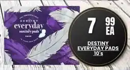 Super Save Destiny everyday pads offer
