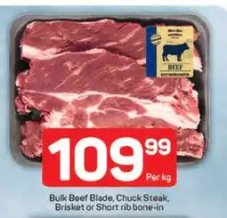 Pick n Pay Bulk Beef Blade, Chuck Steak, Brisket or Short Rib Bone-in offer