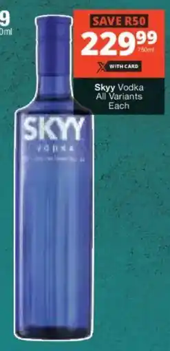 Liquor Shop Skyy Vodka All Variants offer