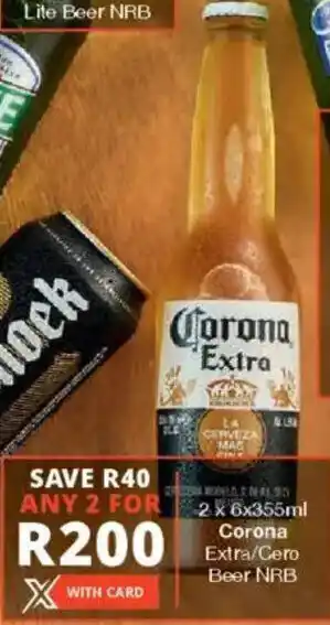 Checkers Liquor Shop Corona Extra/ Cero Beer NRB offer