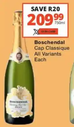 Checkers Liquor Shop Boschendal Cap Classique All Variants offer