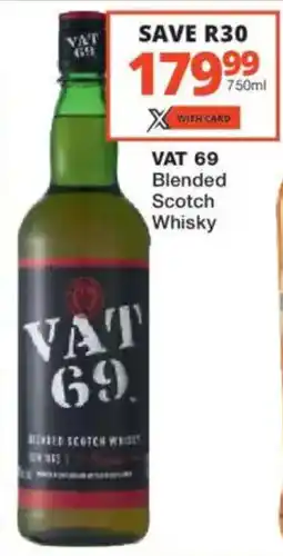 Checkers Liquor Shop VAT 69 Blended Scotch Whisky offer
