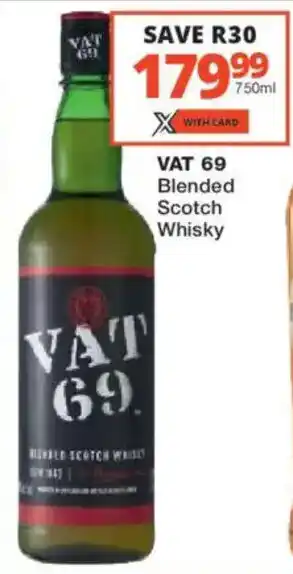 Checkers Liquor Shop VAT 69 Blended Scotch Whisky offer