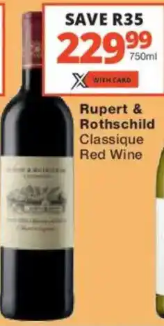 Checkers Liquor Shop Rupert & Rothschild Classique Red Wine offer