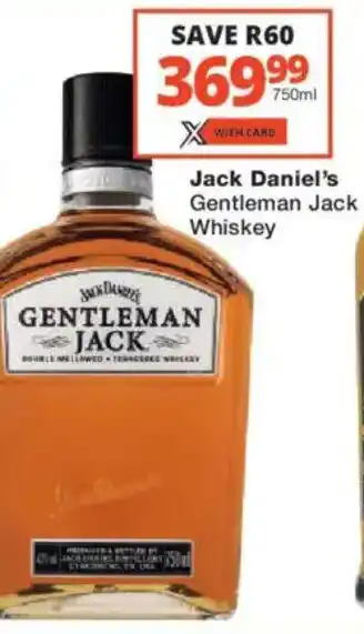 Checkers Liquor Shop Jack Daniel's Gentleman Jack Whiskey offer