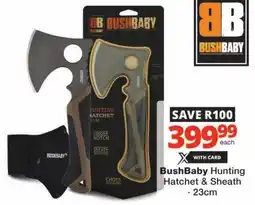 Checkers BushBaby Hunting Hatchet & Sheath offer