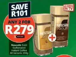 Checkers Hyper Nescafe Gold Caffeinated Instant Coffee All Variants offer